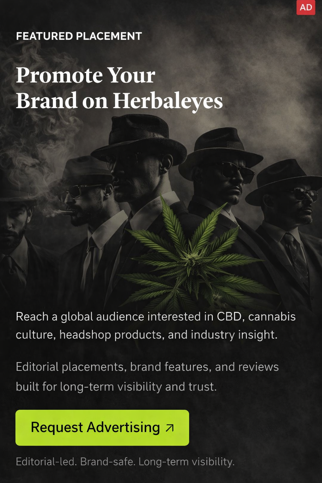 Featured placement advertisement on Herbaleyes showing a noir-style group of men with a cannabis leaf, promoting brand advertising opportunities in CBD, cannabis culture, and headshop products.